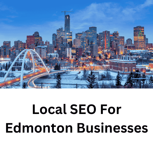 Local SEO for Edmonton Businesses